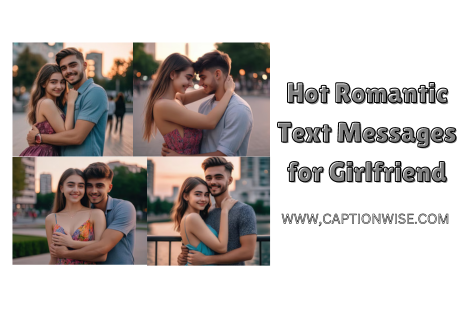 Hot Romantic Text Messages for Girlfriend