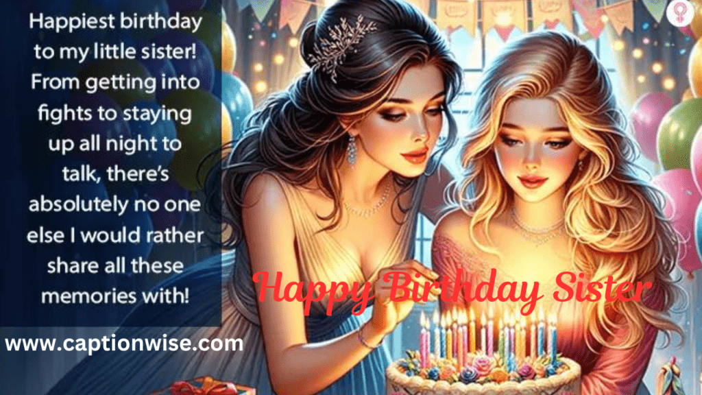 Happy Birthday Sister