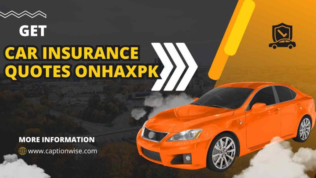 Car Insurance Quotes Onhaxpk