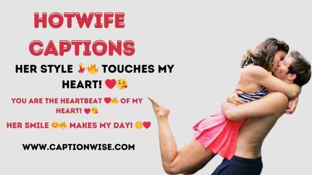 Beautiful Hot wife Captions