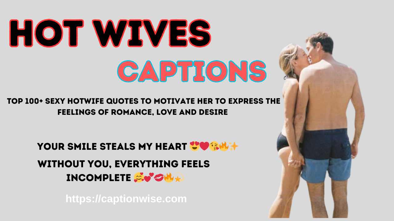 Hot Wives Captions