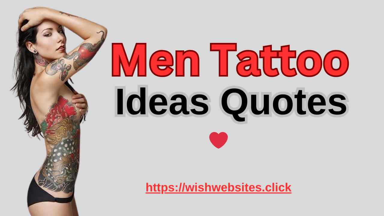 Men Tattoo Ideas Quotes