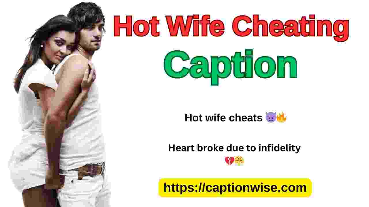 Hot Wife Cheating Caption