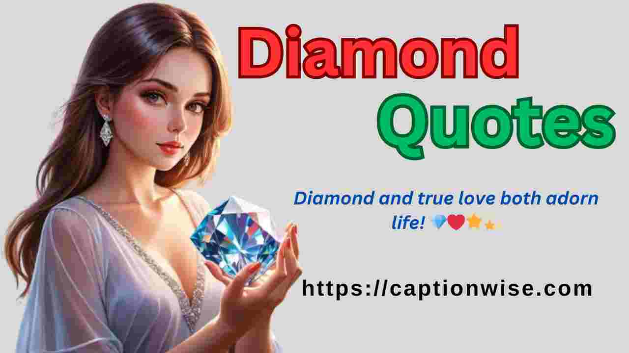 Diamond Quotes