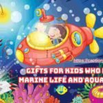 Gifts for Kids Who Love Marine Life and Aquariums