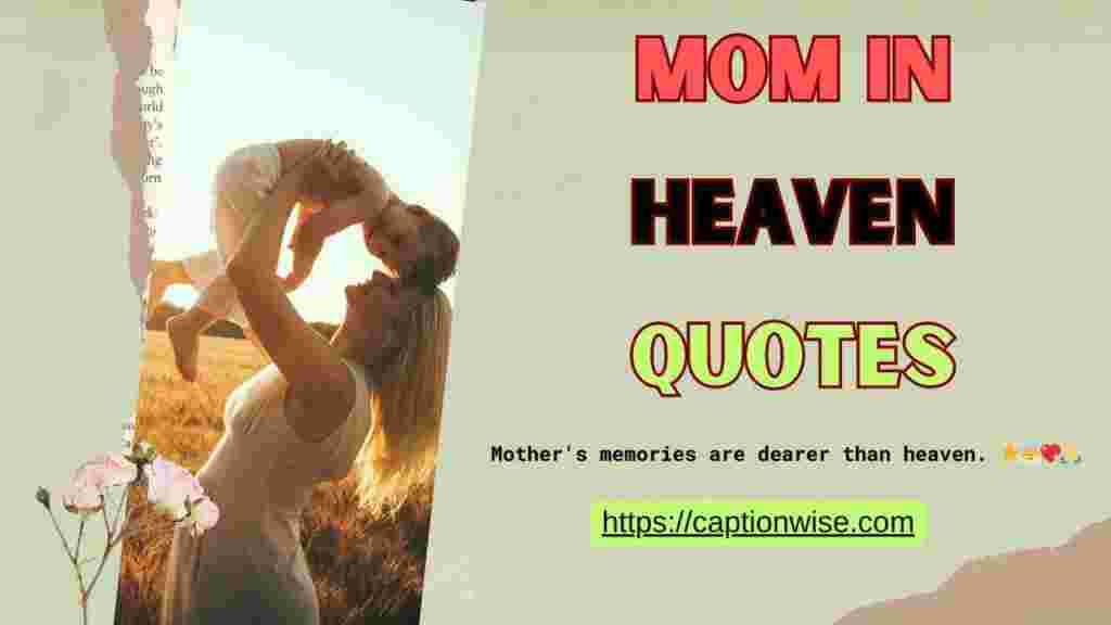 Mom In Heaven Quotes