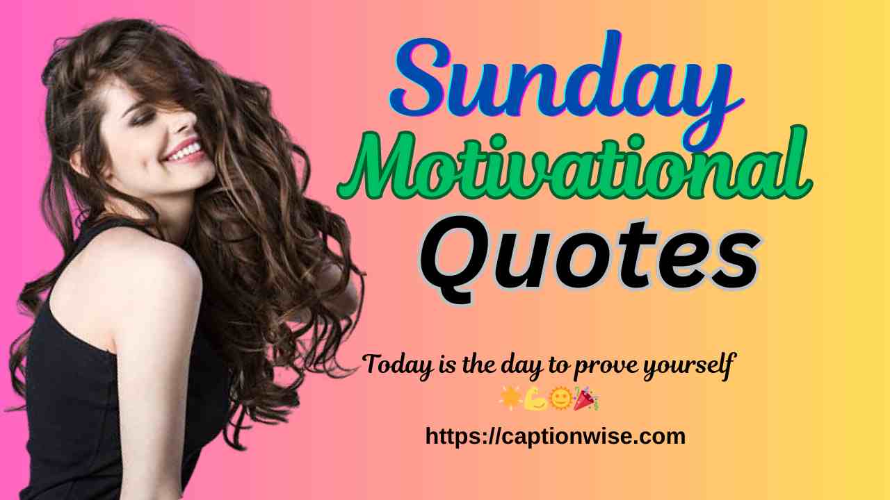 Sunday Motivational Quotes