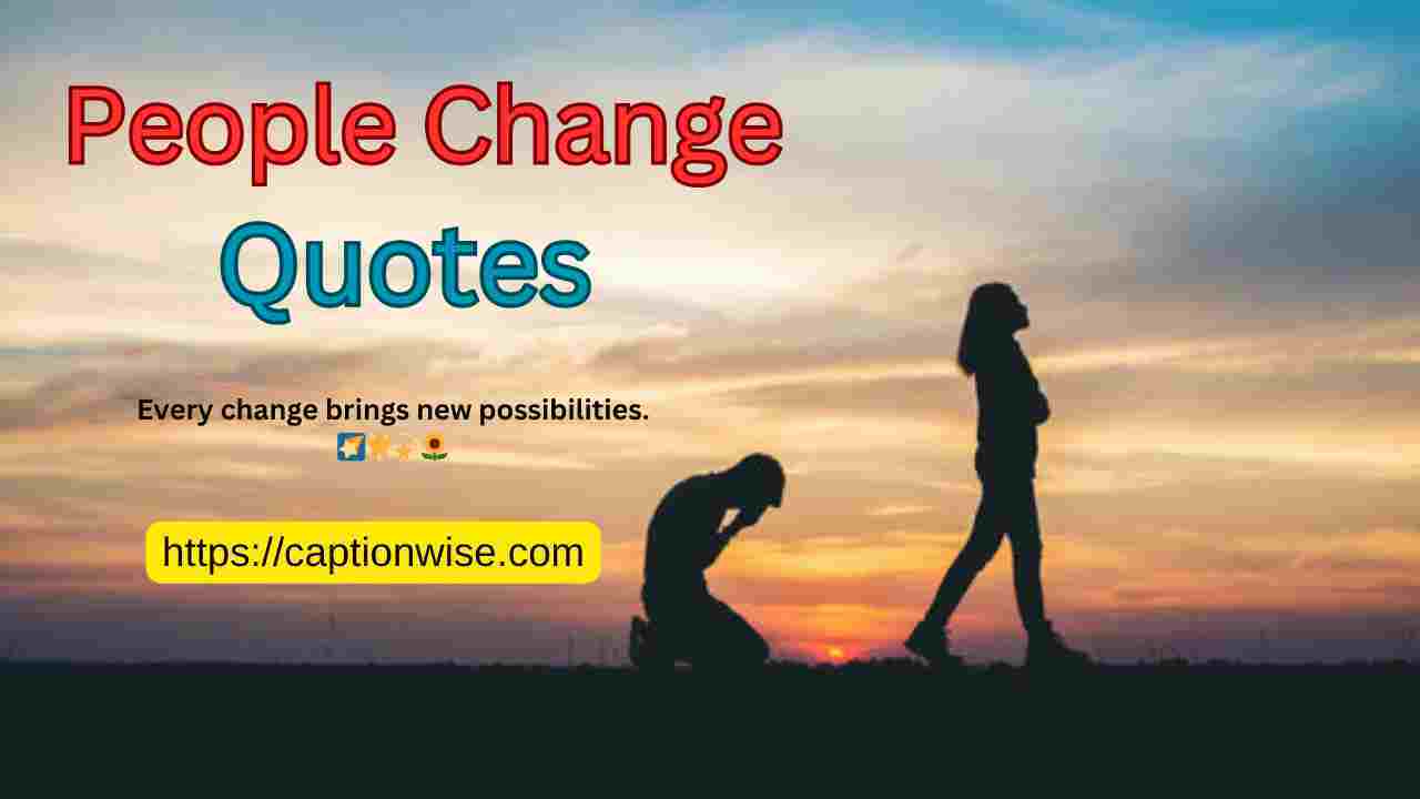 People Change Quotes