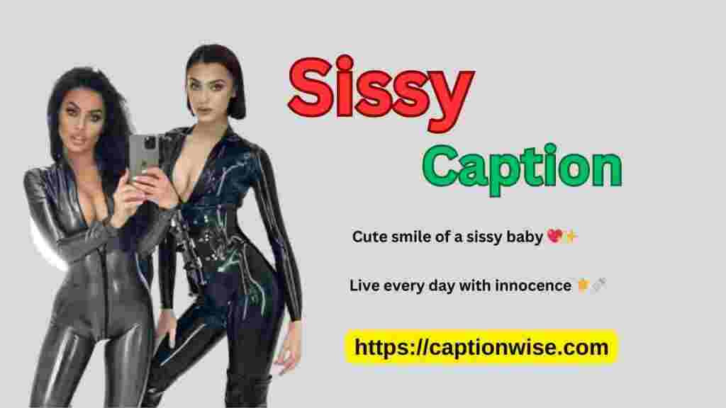 Sissy Caption