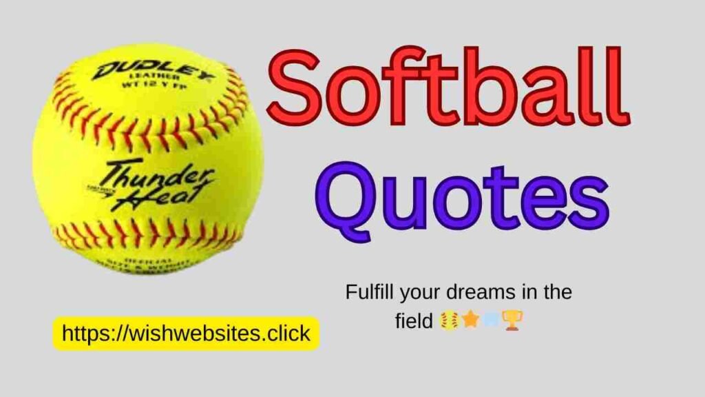 Softball Quotes