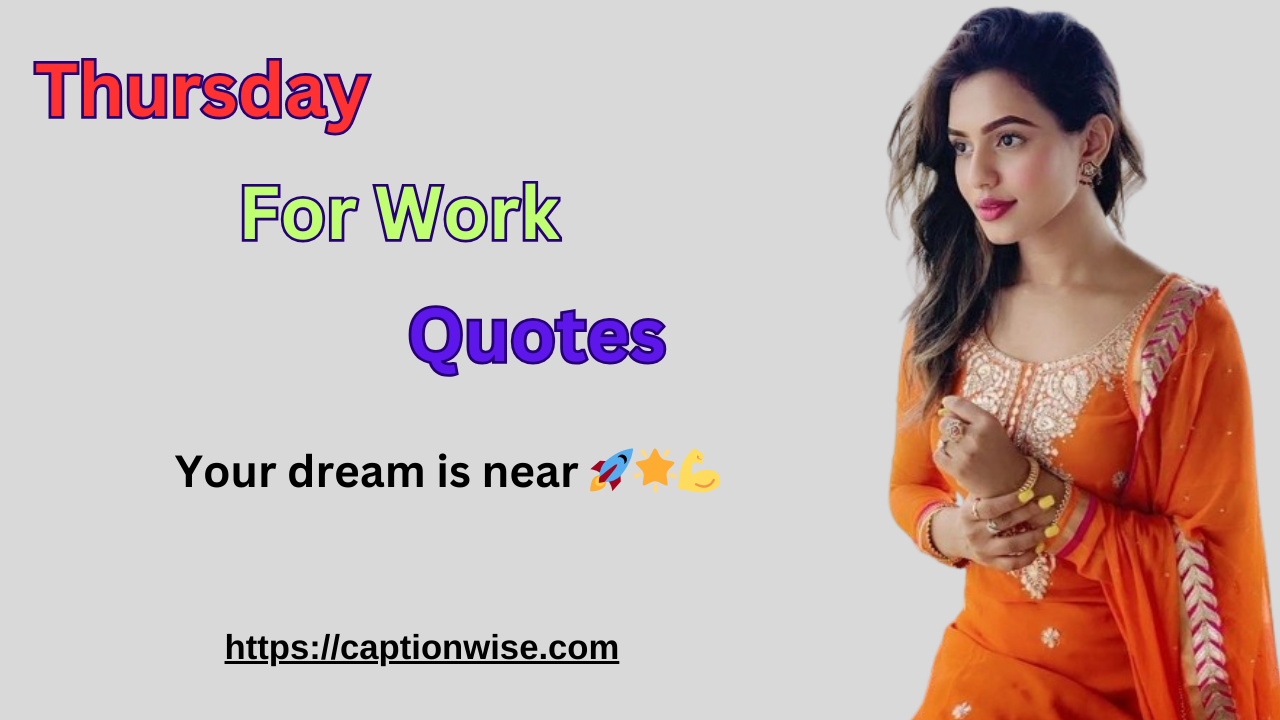 Thursday Quotes For Work