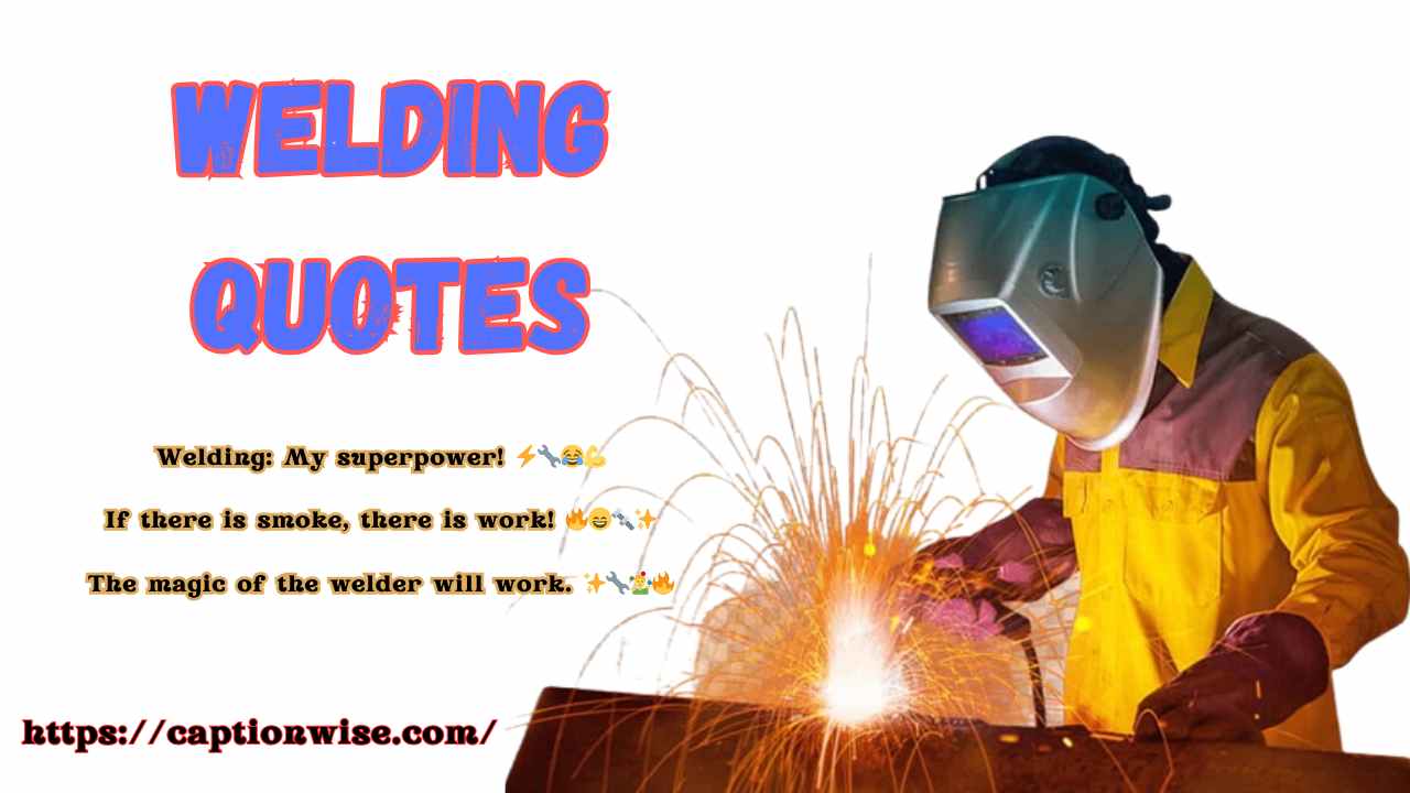 Welding Quotes