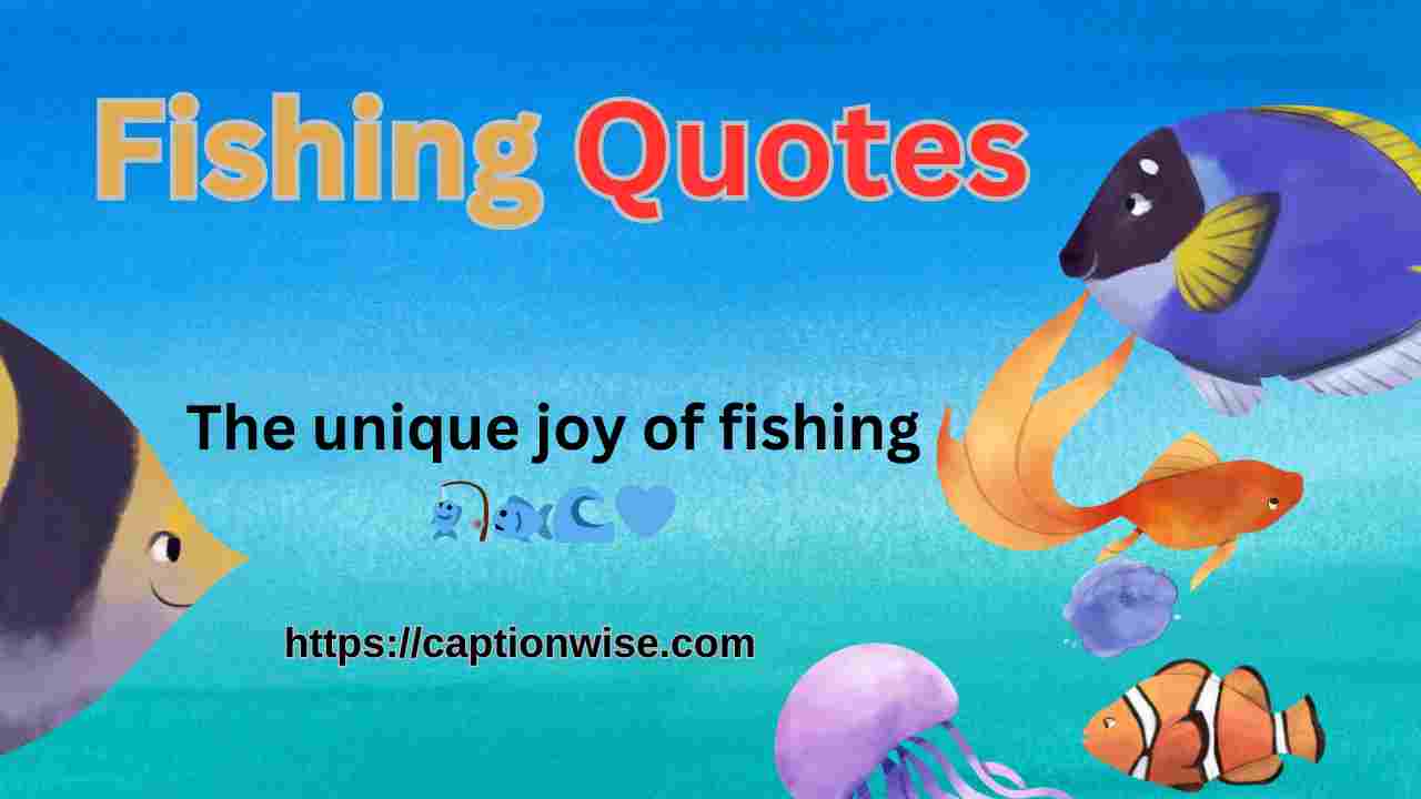 Fishing Quotes