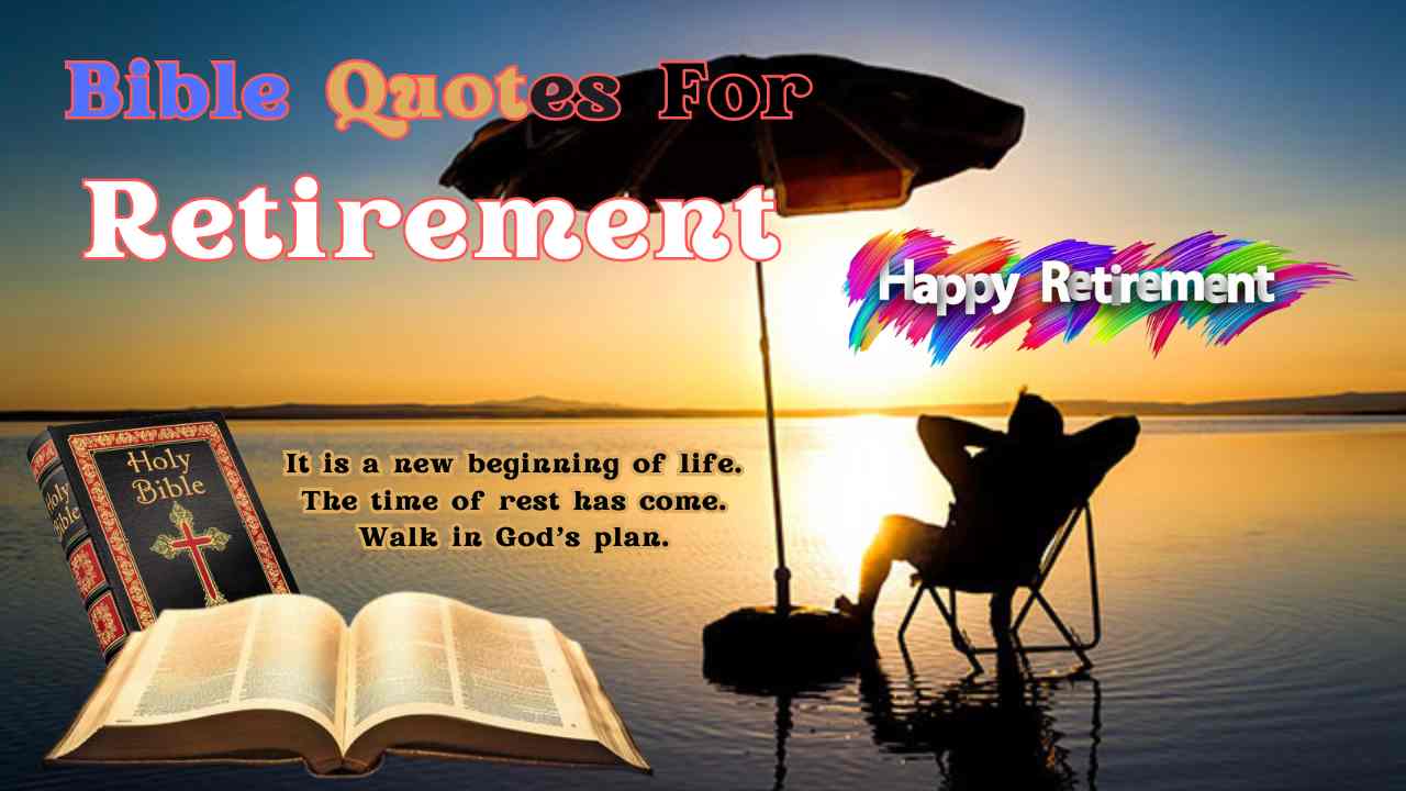 Bible Quotes For Retirement