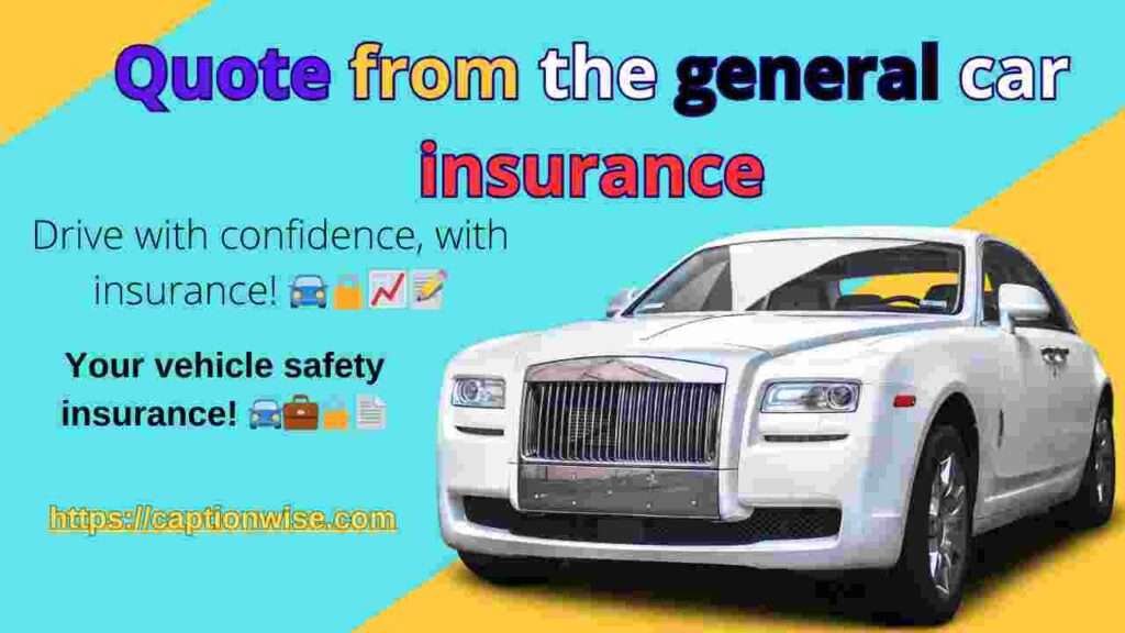 Quote From the General Car Insurance