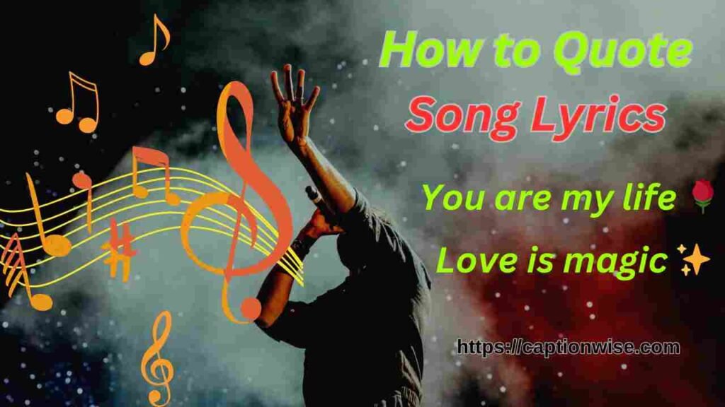 How to Quote Song Lyrics