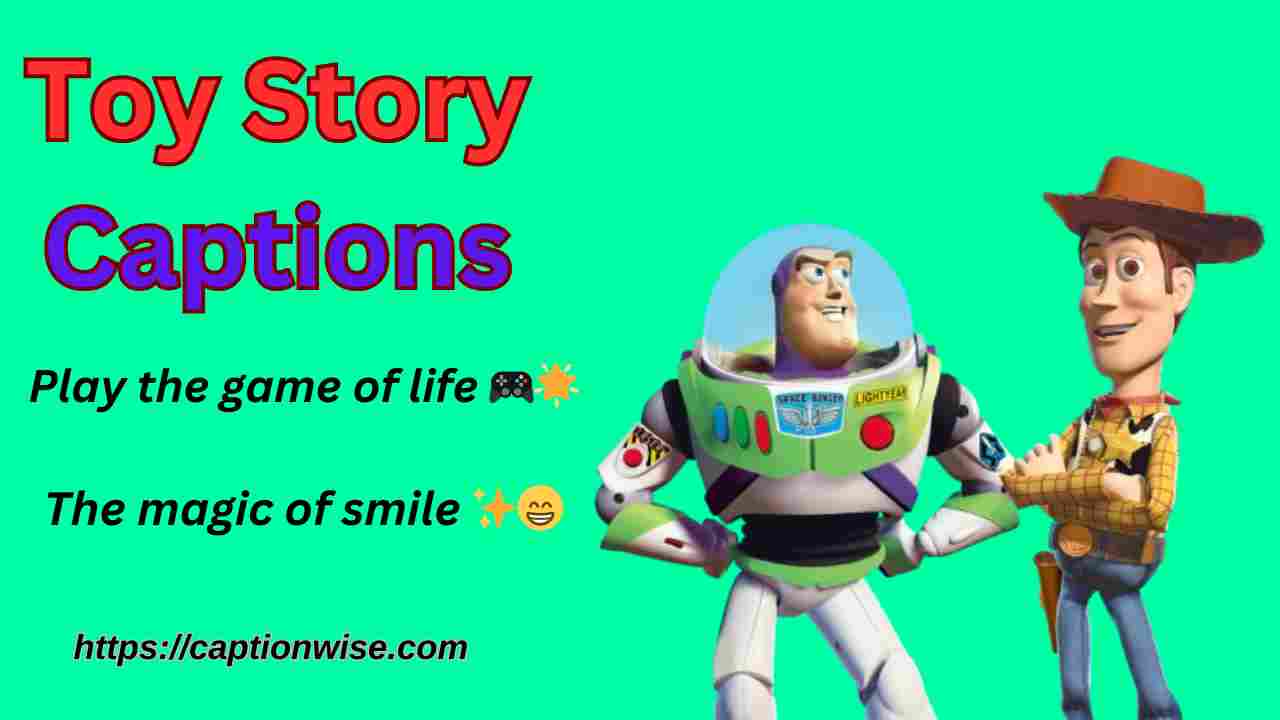 Toy Story Captions